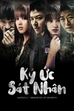 Ký Ức Sát Nhân (Gap-dong - 2014)