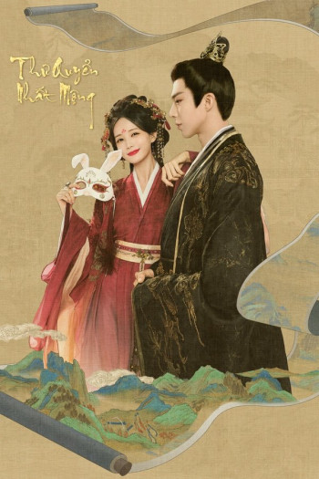 thu-quyen-nhat-mong-vietsub-thuyet-minh Thư Quyển Nhất Mộng