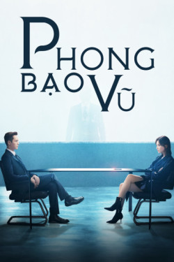 phong-bao-vu-vietsub-thuyet-minh Phong Bạo Vũ | The Dance of the Storm