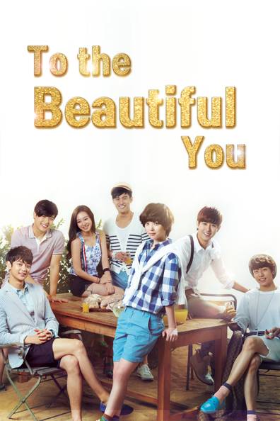 Gửi Người Xinh Tươi (To the Beautiful You - 2012)