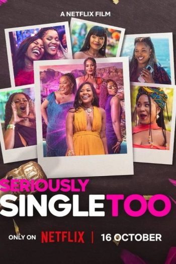 Độc Thân Thật Sự Luôn (Seriously Single Too 2026)
